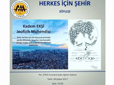 "HERKES İÇİN ŞEHİR"KONULU SÖYLEŞİ 28 ŞUBAT 2017 İSTANBUL