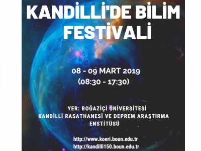 KANDİLLİ`DE BİLİM FESTİVALİ 89 MART 2019