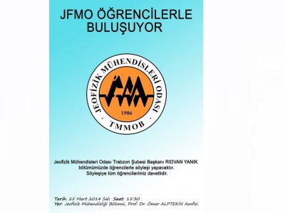 <BR>JFMO ÖĞRENCİLERLE BULUŞUYOR