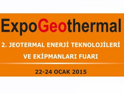 EXPO GEOTHERMAL 2 JEOTERMAL ENERJİ TEKNOLOJİLERİ VE EKİPMANLARI FUARI 2224 OCAK 2015 ANKARA