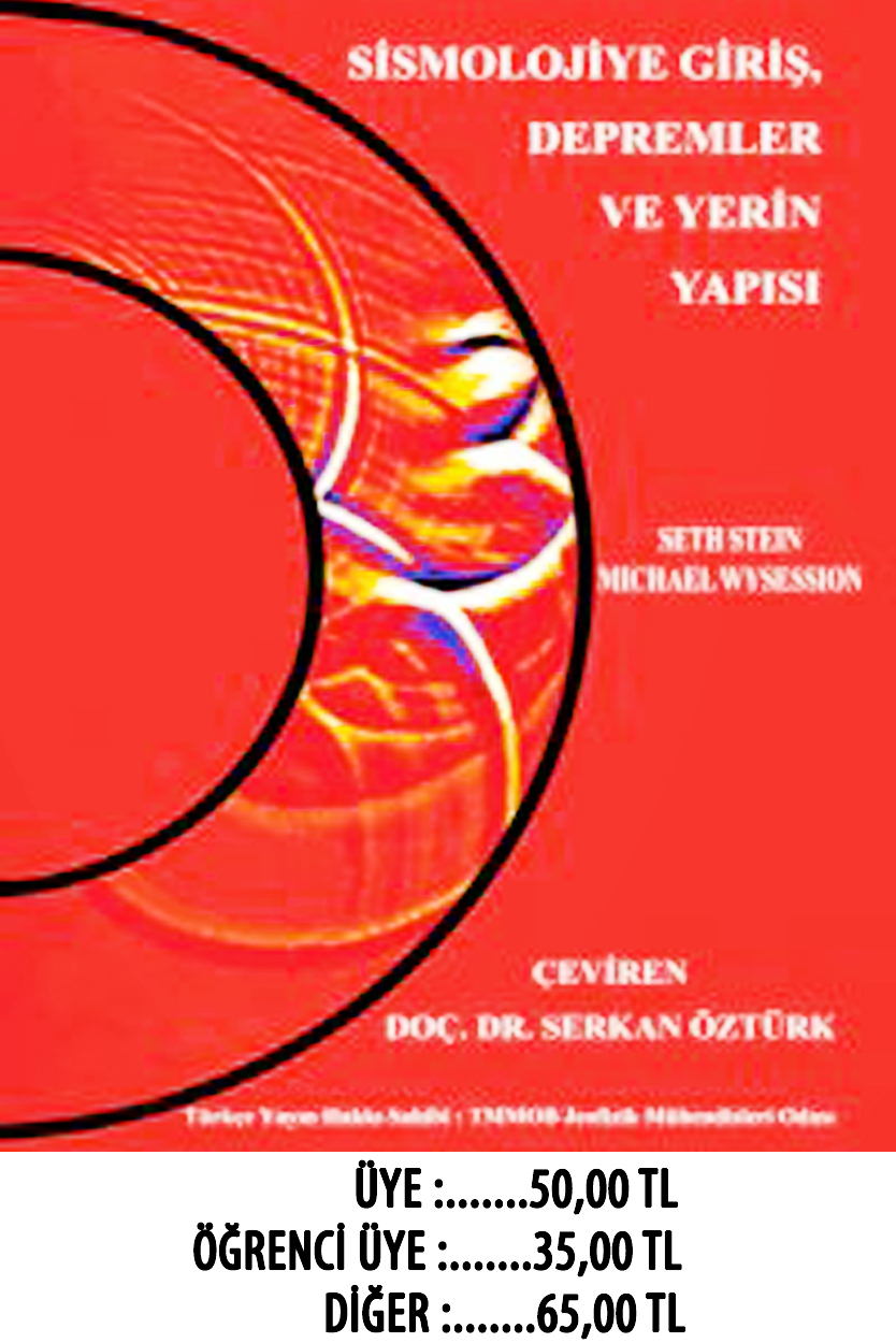 SİSMOLOJİYE GİRİŞ, DEPREMLER VE YERİN YAPISI